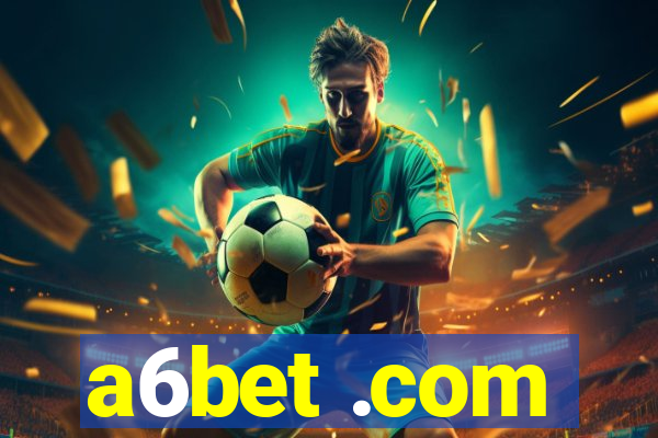 a6bet .com